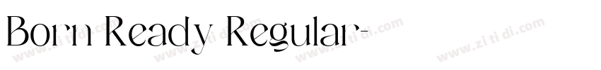 Born Ready Regular字体转换
